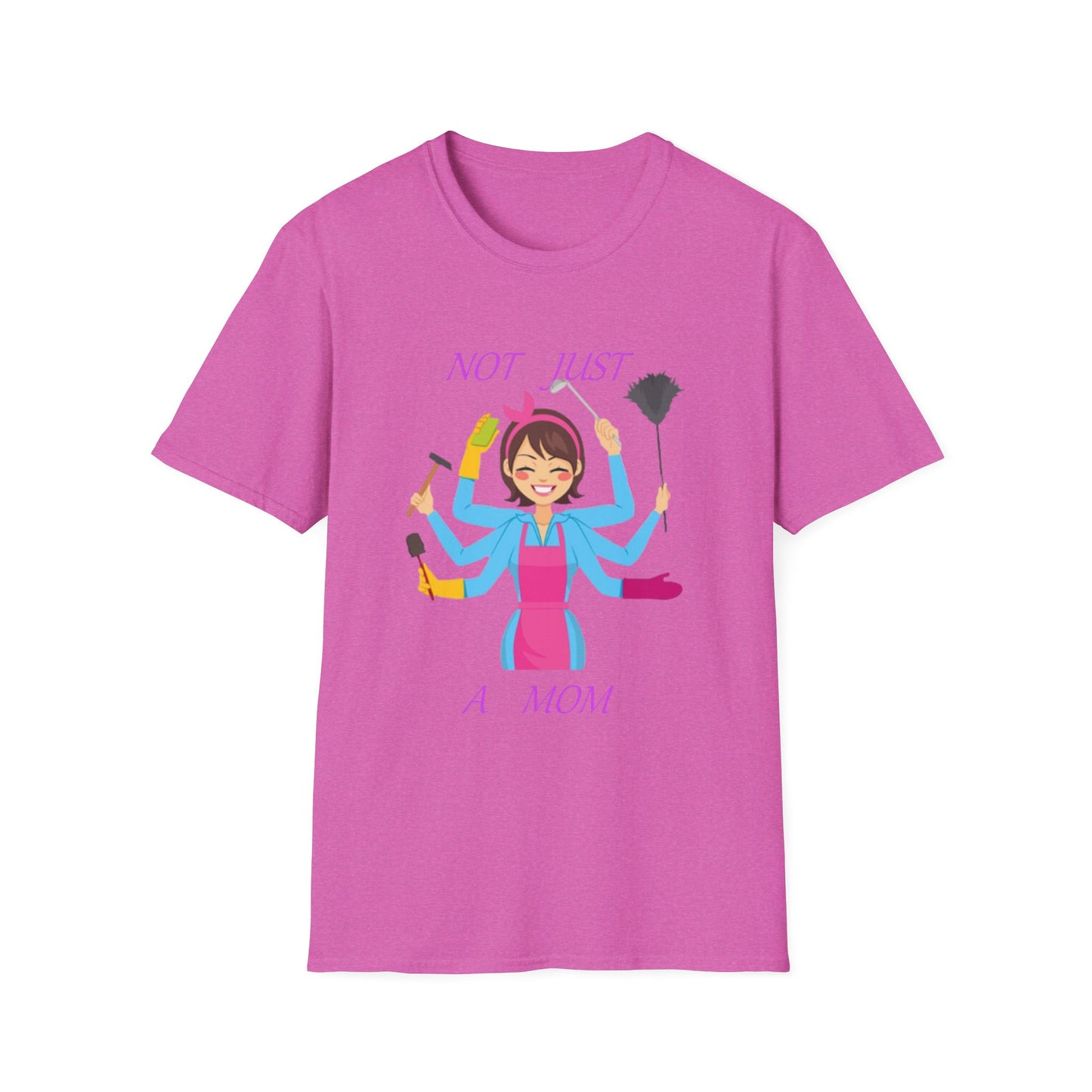 Not Just a Mom Unisex Softstyle T-Shirt – Fun & Empowering Tee for Moms