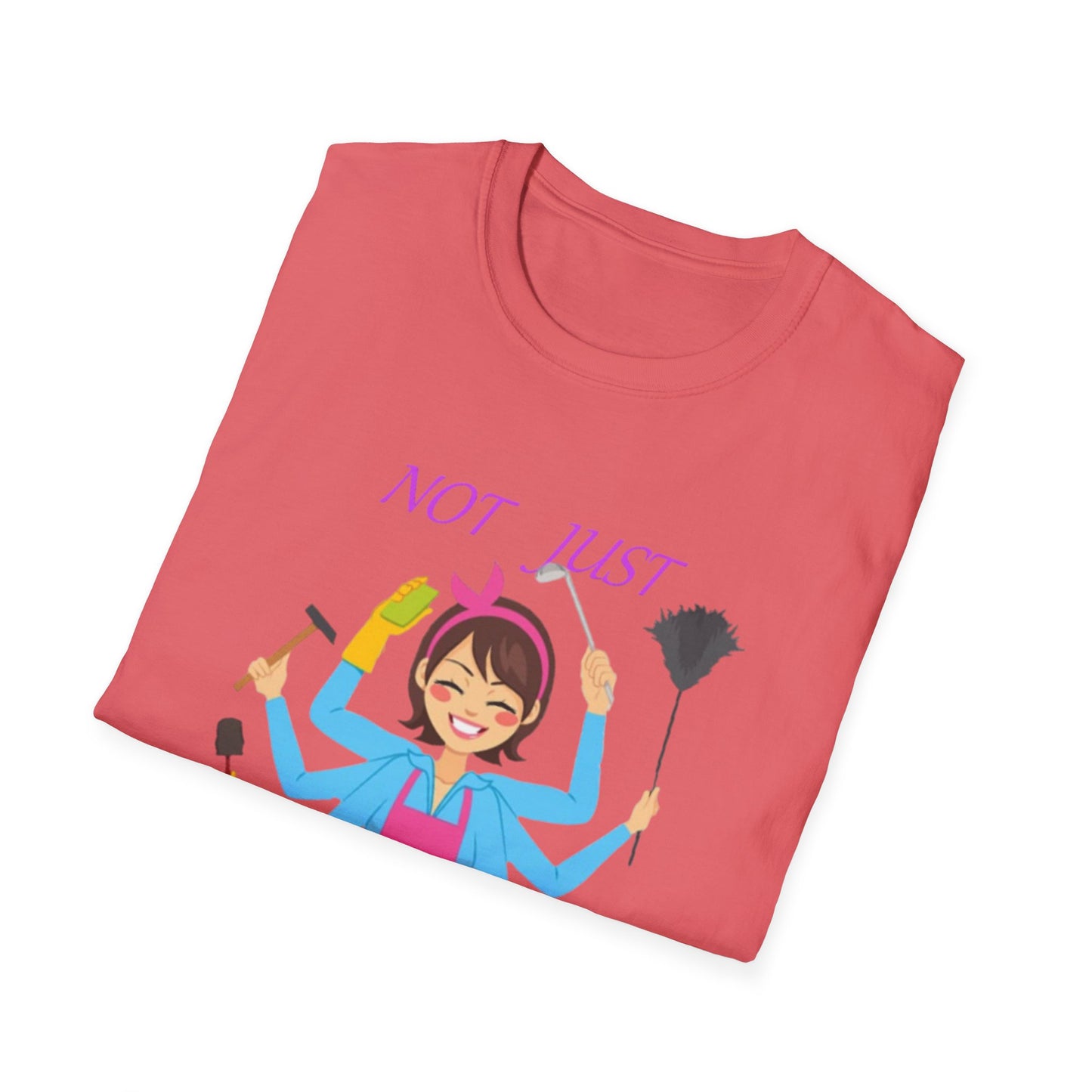Not Just a Mom Unisex Softstyle T-Shirt – Fun & Empowering Tee for Moms