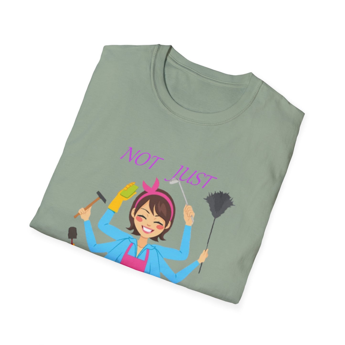 Not Just a Mom Unisex Softstyle T-Shirt – Fun & Empowering Tee for Moms