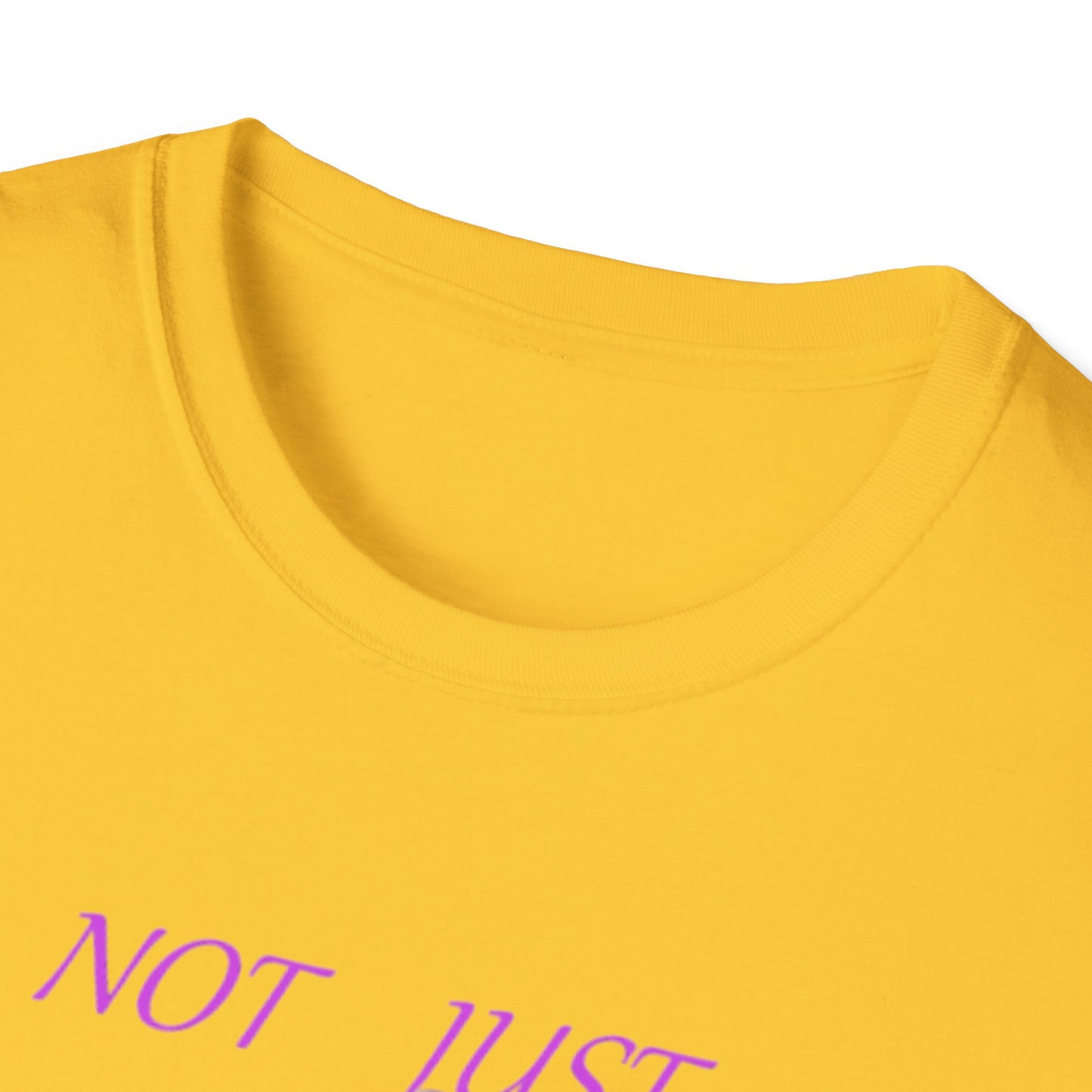Not Just a Mom Unisex Softstyle T-Shirt – Fun & Empowering Tee for Moms