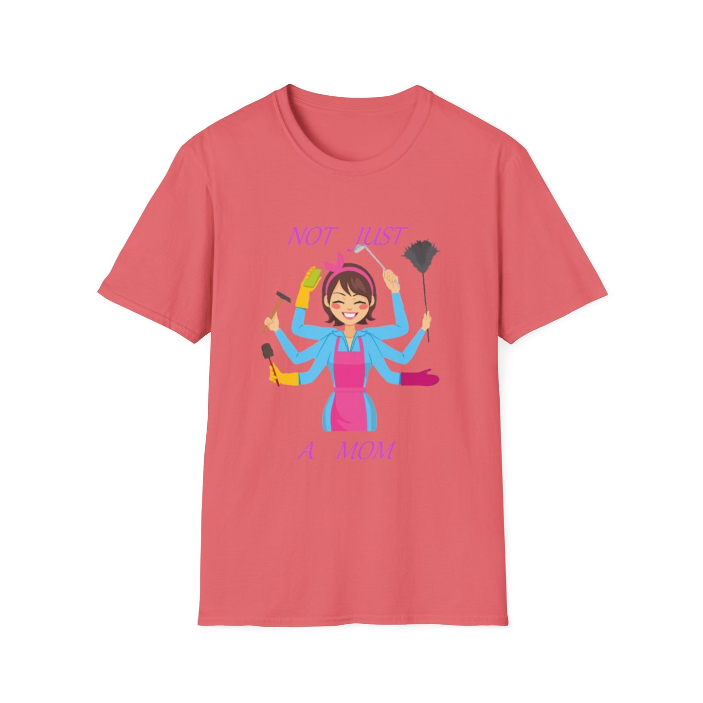 Not Just a Mom Unisex Softstyle T-Shirt – Fun & Empowering Tee for Moms